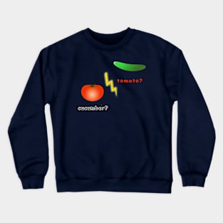 tomato or cucumber Crewneck Sweatshirt